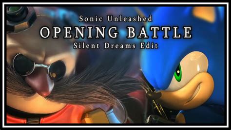 Sonic Unleashed Opening Battle Section Silent Dreams Edit Youtube