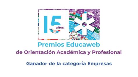 Proyecto Ganador De Los Premios Educaweb 2022 Categoría Empresas