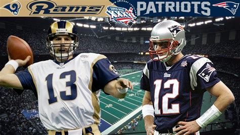 The Birth Of A Dynasty Rams Vs Patriots Super Bowl 36 Nfl History