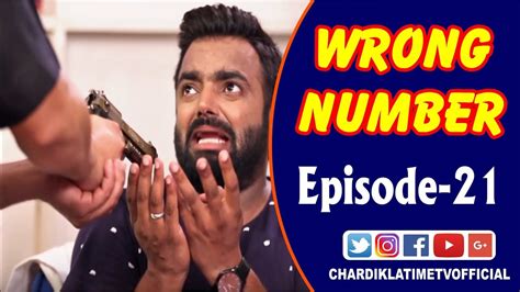 wrong number comedy web series 2019 episode 21 chardikla time tv youtube