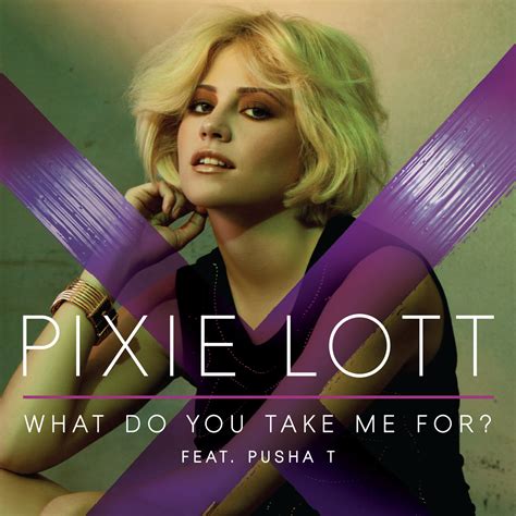 Simon Sez Cd Updated New Single Artwork Pixie Lott What Do You Take Me For Ft Pusha T