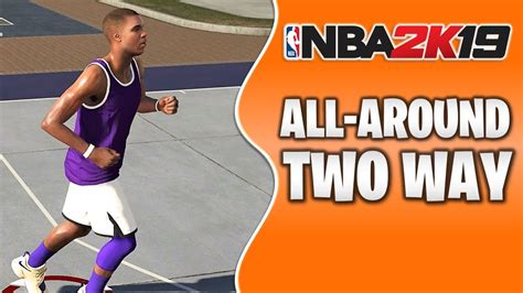 Most 2k Players Wont Try This Two Way Build Nba 2k19 Youtube