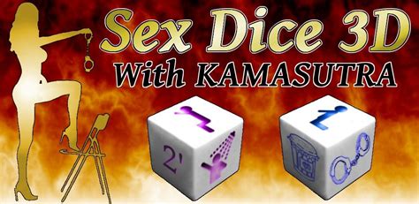 Sex Dice 3d Free Sex Game Uk Appstore For Android