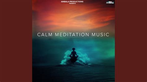 Calm Meditation Music Youtube