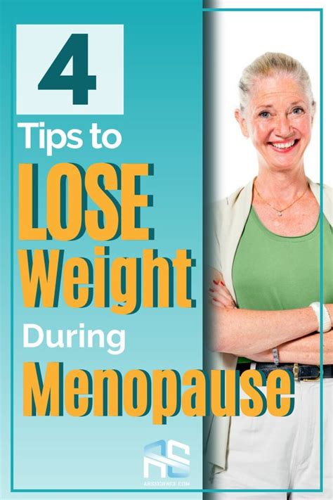 how to weight loss quickly 4 tips to lose weight during menopause
