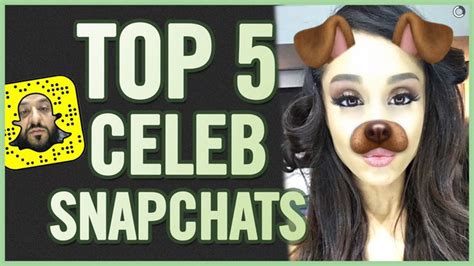 Top 5 Celebrity Snapchats Top List Show Ever Celebrity Snapchats Celebrities Top List