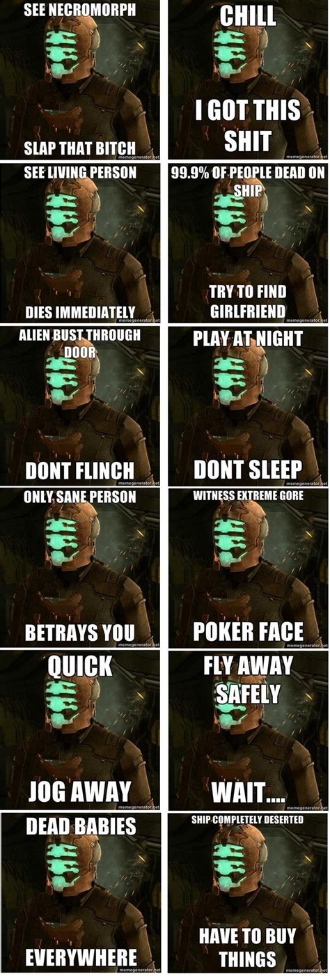 Dead Space Meme Collection With Images Dead Space Horror Video