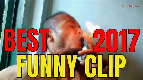 Best Funny Clips 2017 Youtube