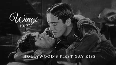 Hollywoods First Gaysame Sex Kiss Wings 1927 Overwhelming