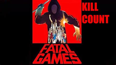 Fatal Games 1984 Kill Count Youtube