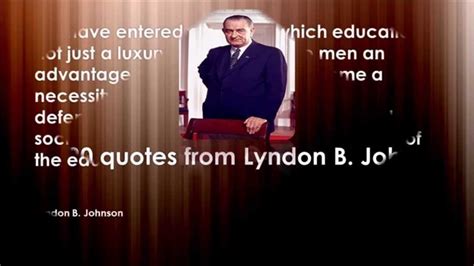 Best 20 Quotes From Lyndon B Johnson Youtube
