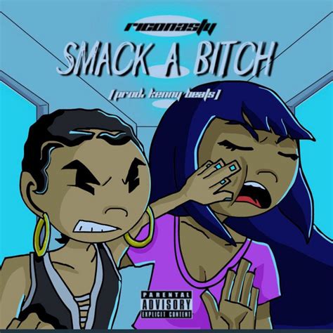 Smack A Bitch Song And Lyrics By Rico Nasty Spotify