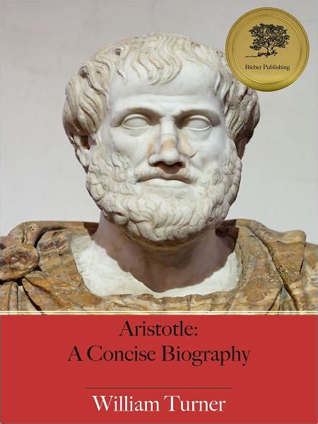 Aristotle A Concise Biography Illustrated By William Turner Ebook