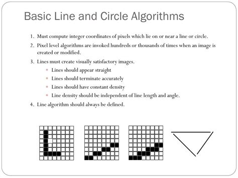 In order to that we will use bresenham's circle algorithm for calculation of the locations of the pixels in the first octant of 45 degrees. PPT - Design of Line, Circle & Ellipse Algorithms ...