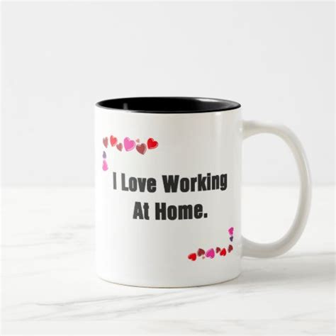 I Love Working At Home Hearts Mugs Zazzle