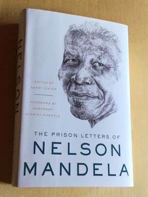 The Prison Letters Of Nelson Mandela Whites Writing Whiteness