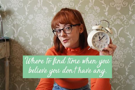 Where To Find Time When You Think You Dont Have Any