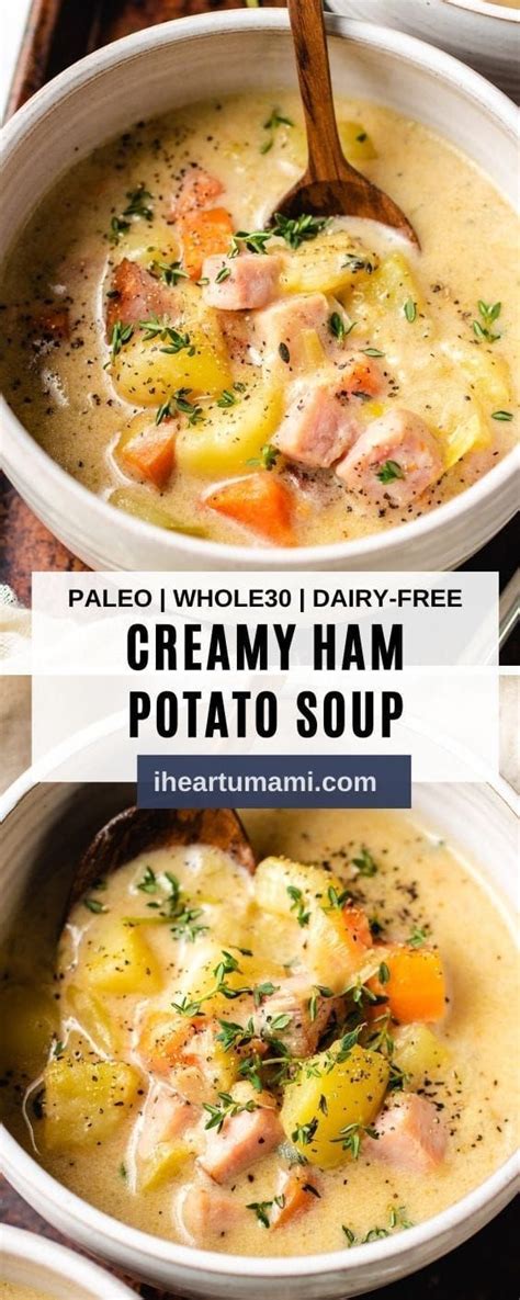 Creamy Ham And Potato Soup Dairy Free Paleo Whole Artofit