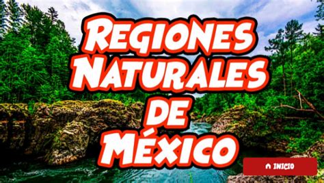 Regiones Naturales De M Xico