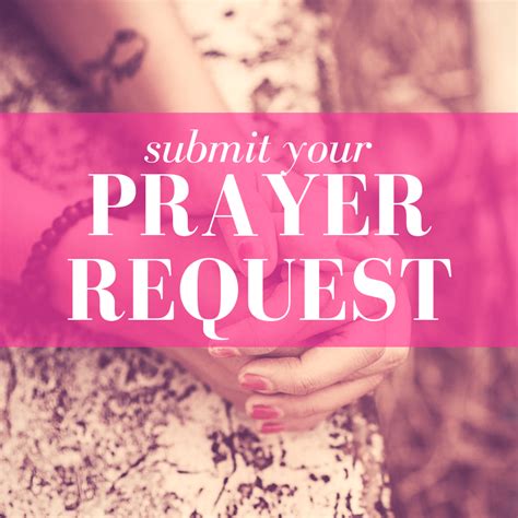 Prayer Requests Submit Your Prayer Requests Regarding Your Love Life