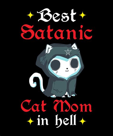 Best Satanic Cat Mom In Hell Digital Art By Manuel Schmucker Pixels