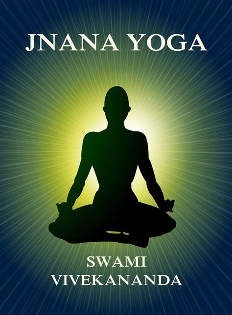 Jnana-yoga Qual é O Objetivo Suas Principais Características E Movimentos