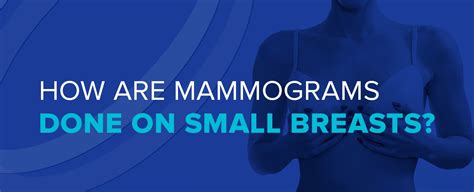 How Are Mammograms Done On Small Breasts Health Images