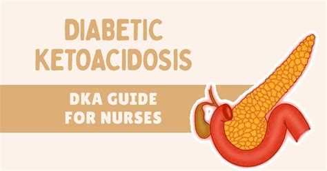How To Care For DKA An Expert Nurses Guide To Diabetic Ketoacidosis Health And Willness