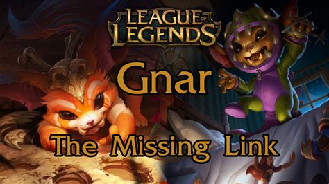 League Of Legends Champion Review Gnar The Missing Link YouTube