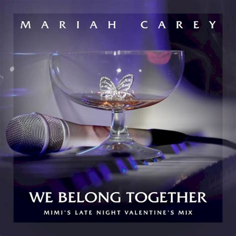 We Belong Together Mimi S Late Night Valentine S Mix CDS 2021 Pop