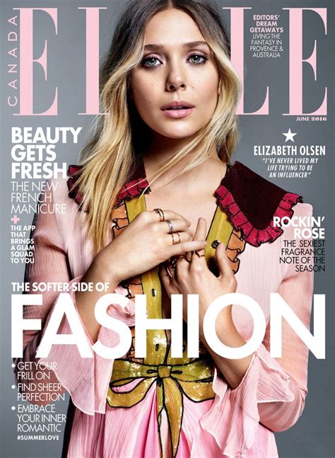 Elle (stylized elle) is a worldwide lifestyle magazine of french origin that focuses on fashion, beauty, health and entertainment. ELIZABETH OLSEN in Elle Magazine, Canada June 2016 Issue ...