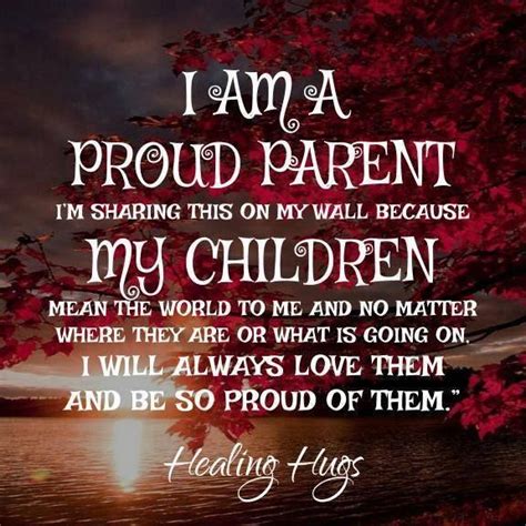 I Am A Proud Parent And My Kids Mean The World To Me My Children
