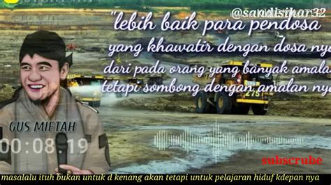 Sae saestu tv 266.442 views9 months ago. Kata kata bijak Gus Miftah status story' whatshaf - YouTube