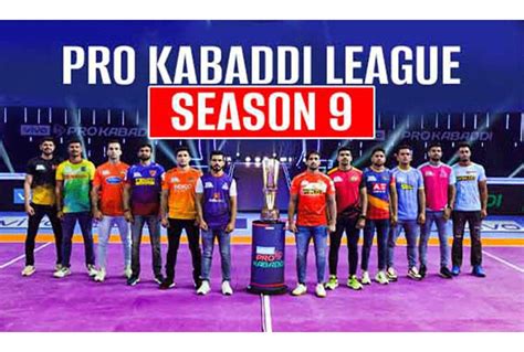 Vivo Pro Kabaddi 2022 Teams Schedule Tv Channels And How To Watch