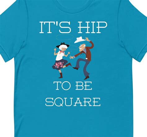 Square Dance Swag Its Hip To Be Square Western T Shirt Etsy