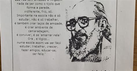 Filosofia E História Professora Sandra Paulo Freire A Escola