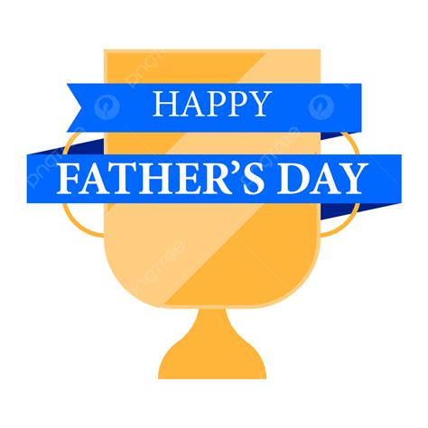 Feliz Día De Padre Con Fondo Transparente Trofeo Png Papá Papi 12