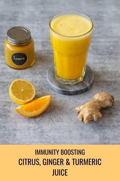 Immunity Boosting Citrus Ginger Turmeric Juice Recipe Turmeric