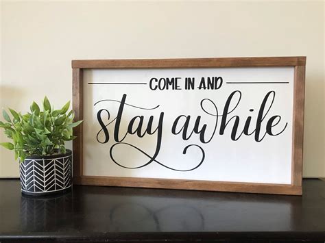 Come In And Stay Awhile Wood Sign Stay Awhile Decor Come In Etsy