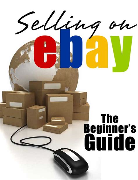 Selling On Ebay The Beginners Guide For How To Sell On Ebay