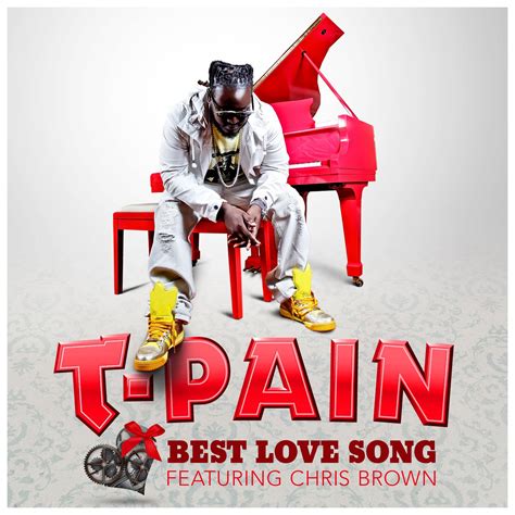 Song Lyrics T-pain - Best Love Song (2011) ~ Song Lyrics Update