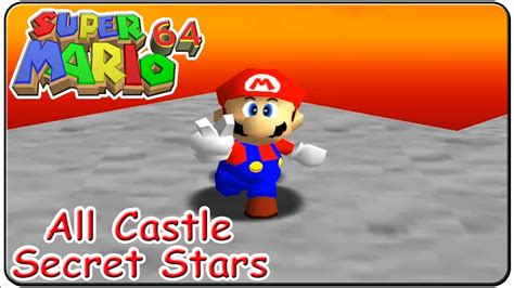 Super Mario 64 All 15 Castle Secret Stars Youtube