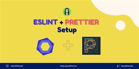 Learn To Configure Eslint And Prettier In React Suprabha S Blog
