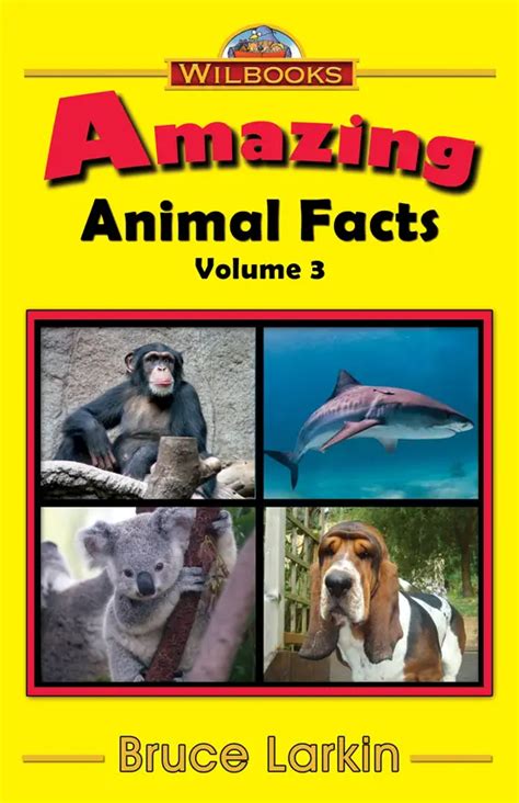 Amazing Animal Facts Vol 3