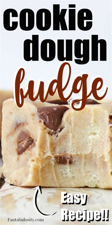 Cookie Dough Fudge Easy Recipe W Chocolate Chips Fudge Easy Fudge