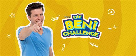 Die Beni Challenge Disney Tv Deutschland