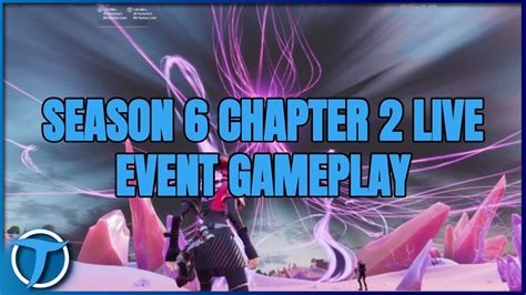 Fortnite Season 6 Chapter 2 Live Event Gameplay Youtube