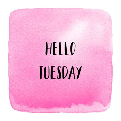 Hello Tuesday Text On Pink Watercolor Background Stock Illustration