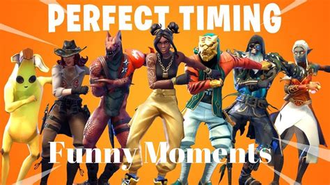 Fortnite Perfect Timing Funny Moments Youtube