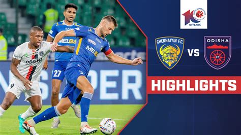 Watch Chennaiyin Fc Vs Odisha Fc Highlights Video Online Hd On Jiocinema